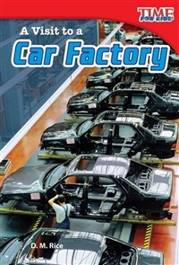 (A) visit to a car factory 