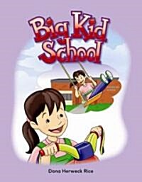 Big Kid School (Paperback)