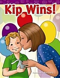 Kip Wins! (Paperback)