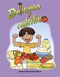 Delicioso Y Nutritivo (Paperback)