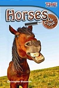 Horses Up Close (Paperback, 2)