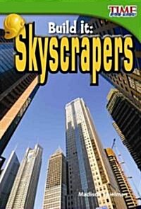 Build It: Skyscrapers: Skyscrapers (Early Fluent) (Paperback, 2)