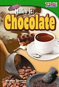 Make It: Chocolate: Chocolate (Early Fluent) (Paperback, 2)