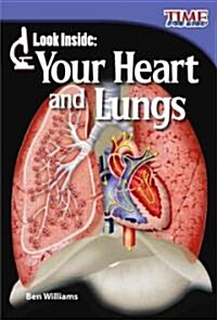 Look Inside: Your Heart and Lungs (Paperback, 2)