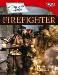 A Day in the Life of a Firefighter (Fluent) (Paperback, 2)