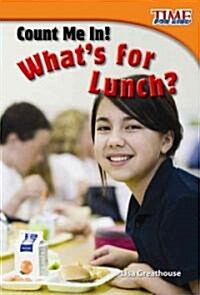 Count Me In! Whats for Lunch? (Paperback, 2)