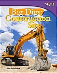Big Digs: Construction Site (Paperback)