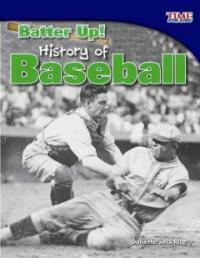 Batter Up! History of Baseball (Fluent Plus) (Paperback, 2)