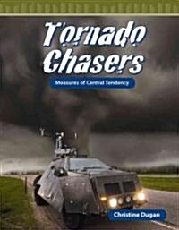 Tornado Chasers: Measures of Central Tendency (Paperback)