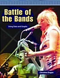 Battle of the Bands: Using Data and Graphs (Paperback)