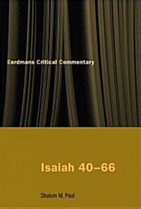 Isaiah 40-66: Translation and Commentary (Paperback)