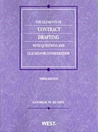 The Elements of Contract Drafting With Questions and Clauses for Consideration (Paperback, 3rd)