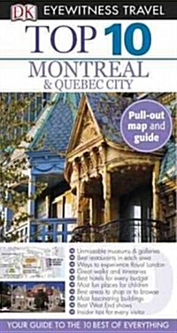 Eyewitness Travel Top 10 Montreal & Quebec City (Paperback, Map, RE)