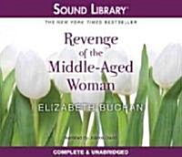 Revenge of the Middle-Aged Woman Lib/E (Audio CD)