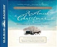 An Amish Christmas: December in Lancaster County (Audio CD)
