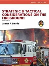 Strategic & Tactical Considerations on the Fireground [With Access Code] (Hardcover, 3)