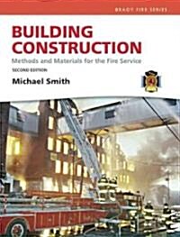 Building Construction: Methods and Materials for the Fire Science [With Access Code] (Hardcover, 2)
