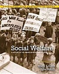 Social Welfare: A History of the American Response to Need (Paperback, 8)