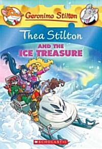 [중고] Thea Stilton and the Ice Treasure (Thea Stilton #9), 9: A Geronimo Stilton Adventure (Paperback)