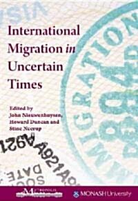 International Migration in Uncertain Times, 160 (Paperback, 2)