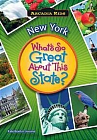 New York: Whats So Great about This State (Paperback)
