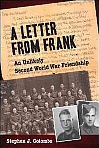 A Letter from Frank: An Unlikely Second World War Friendship (Paperback)