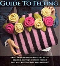 Nicky Epsteins Beginers Guide to Felting (Paperback)