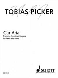 Car Aria from An American Tragedy: Tenor and Piano (Paperback)