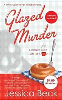 Glazed Murder (Mass Market Paperback)