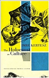 The Holocaust as Culture (Hardcover)