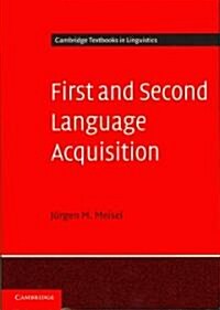 First and Second Language Acquisition : Parallels and Differences (Paperback)