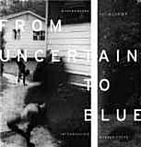From Uncertain to Blue (Hardcover)
