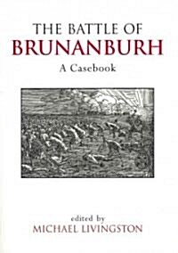 The Battle of Brunanburh : A Casebook (Paperback)