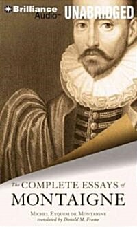 The Complete Essays of Montaigne (MP3, Unabridged)