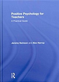 Positive Psychology for Teachers (Hardcover)