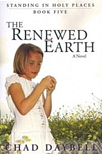 The Renewed Earth (Paperback)