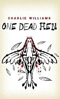 One Dead Hen (Paperback)