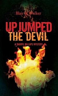 Up Jumped the Devil (Paperback)