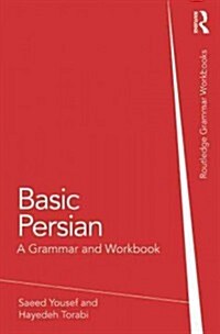Basic Persian : A Grammar and Workbook (Paperback)
