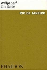 Wallpaper City Guide Rio de Janeiro (Paperback, 3rd, Revised, Update)