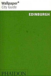 Wallpaper City Guide Edinburgh (Paperback, 2nd, Revised, Update)