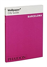 Wallpaper City Guide 2012 Barcelona (Paperback, Indexed, Reprint)