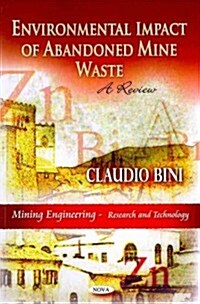 Environmental Impact of Abandoned Mine Waste (Paperback, UK)