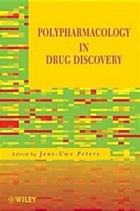 Polypharmacology in Drug Discovery (Hardcover)