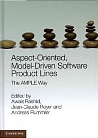 [중고] Aspect-Oriented, Model-Driven Software Product Lines : The AMPLE Way (Hardcover)