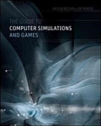 The Guide to Computer Simulations and Games (Paperback)