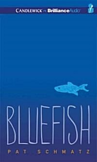 Bluefish (MP3, Unabridged)