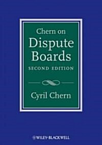 Chern on Dispute Boards: Practice and Procedure (Hardcover, 2)