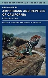 Field Guide to Amphibians and Reptiles of California (Hardcover, Revised)