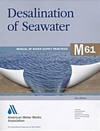 M61 Desalination of Seawater (Paperback)